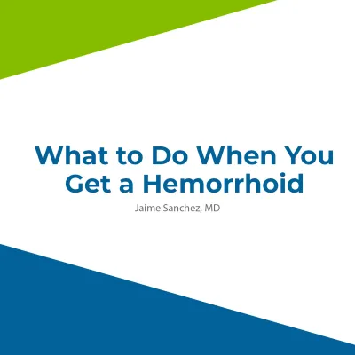 What to Do When You Get a Hemorrhoid by Jamie Sanchez