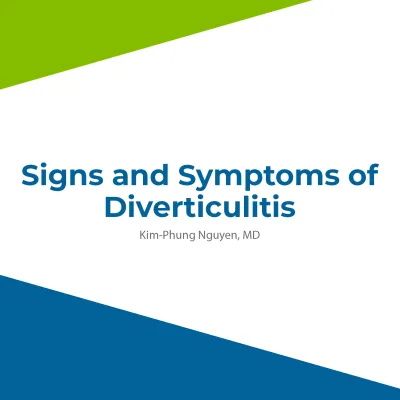 Signs and Symptoms of Diverticulitis