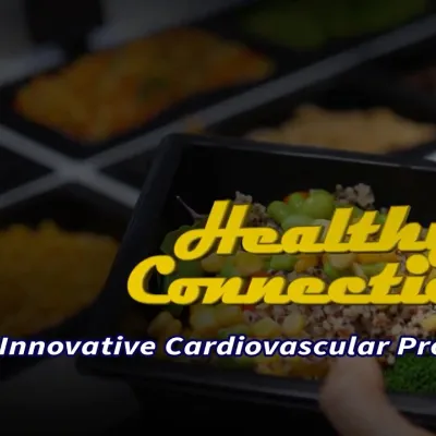 Healthy Connections | Innovative Cardiovascular Procedures