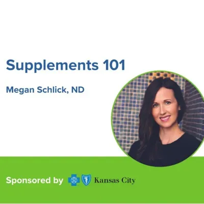 LIV 2020 Keynote - Supplements 101 with Megan Schlick, ND