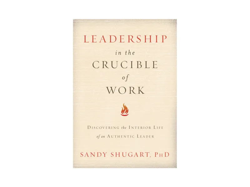 AdventHealth Press Leadership in the Crucible of Work