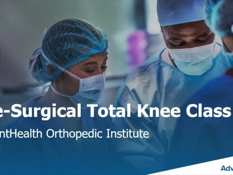 AdventHealth Orthopedic Knee Pre-surgery Patient Education Class