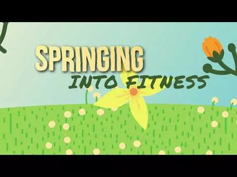 Springing Into Fitness