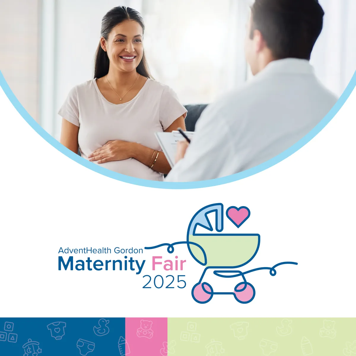 An image with the text "AdventHealth Gordon Maternity Fair 2025" with a photo of a pregnant woman speaking with a doctor.