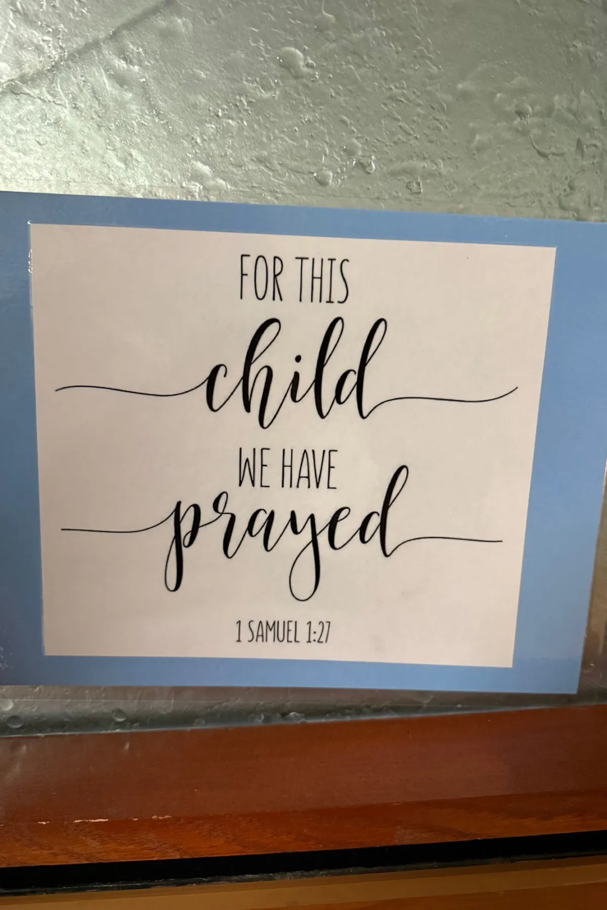 For this child we have prayed